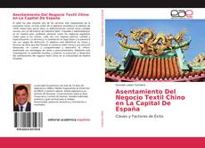Buchcover von Asentamiento Del Negocio Textil Chino en La Capital De España