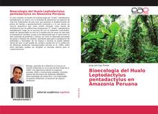Copertina di Bioecologia del Hualo Leptodactylus pentadactylus en Amazonia Peruana