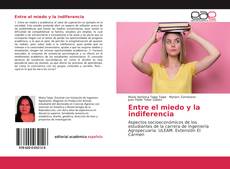 Entre el miedo y la indiferencia kitap kapağı