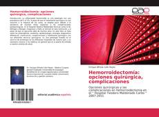 Borítókép a  Hemorroidectomía: opciones quirúrgica, complicaciones - hoz