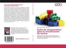 Bookcover of Suite de componentes para la visualización de textos