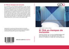 Buchcover von El TEA en tiempos de inclusión