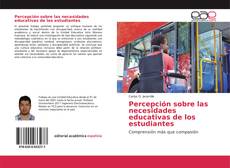 Percepción sobre las necesidades educativas de los estudiantes kitap kapağı