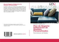 Capa do livro de Plan de Negocio: Elaboracion de Muebles Personalizados 
