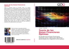 Bookcover of Teoría de las Zonas Financieras Óptimas