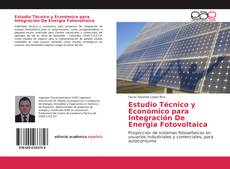 Estudio Técnico y Económico para Integración De Energia Fotovoltaica kitap kapağı