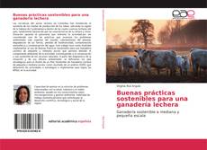 Couverture de Buenas prácticas sostenibles para una ganadería lechera