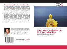 Las oportunidades de la incertidumbre kitap kapağı