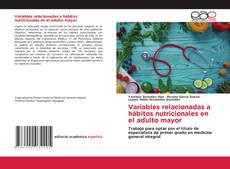 Buchcover von Variables relacionadas a hábitos nutricionales en el adulto mayor