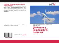 Portada del libro de Diseño de un Aerogenerador Vertical tipo H-DAERRIUS