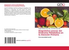 Borítókép a  Diagnóstico precoz del Síndrome Metabólico en la Atención Primaria - hoz