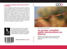 Обложка La granja: estudios sobre narcocultura en México