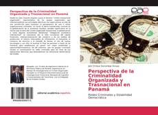 Borítókép a  Perspectiva de la Criminalidad Organizada y Trasnacional en Panamá - hoz