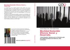 Copertina di Movilidad Sostenible Efiencia Social y Desarrollo.