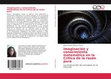 Portada del libro de Imaginación y conocimiento matemático en la Crítica de la razón pura