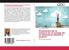 Borítókép a  Promoción de la lectura en el campo de la literatura infantil y juvenil - hoz