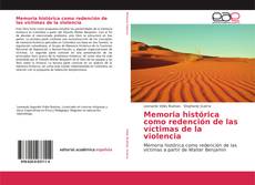 Borítókép a  Memoria histórica como redención de las víctimas de la violencia - hoz