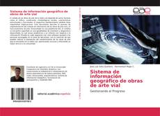 Borítókép a  Sistema de información geográfico de obras de arte vial - hoz