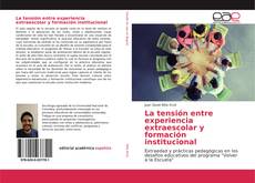 Borítókép a  La tensión entre experiencia extraescolar y formación institucional - hoz