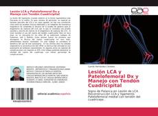 Borítókép a  Lesión LCA y Patelofemoral Dx y Manejo con Tendón Cuadricipital - hoz