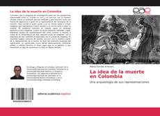 La idea de la muerte en Colombia kitap kapağı