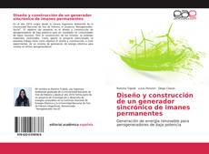 Portada del libro de Diseño y construcción de un generador sincrónico de imanes permanentes