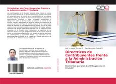 Capa do livro de Directrices de Contribuyentes frente a la Administración Tributaria 