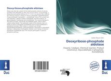 Bookcover of Deoxyribose-phosphate aldolase