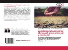 Couverture de Variabilidad pluviométrica plurianual, anual, mensual y estacional