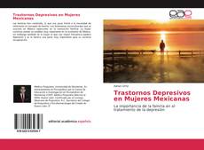 Bookcover of Trastornos Depresivos en Mujeres Mexicanas