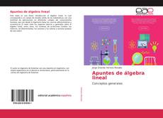 Portada del libro de Apuntes de álgebra lineal
