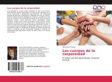 Bookcover of Los cuerpos de la corporeidad