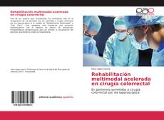 Bookcover of Rehabilitación multimodal acelerada en cirugía colorrectal