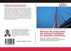 Manual de protocolos de uniones soldadas en puentes metálicos kitap kapağı