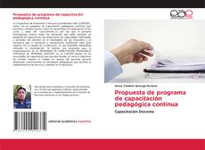Bookcover of Propuesta de programa de capacitación pedagógica continua