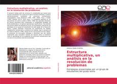 Estructura multiplicativa, un análisis en la resolución de problemas kitap kapağı