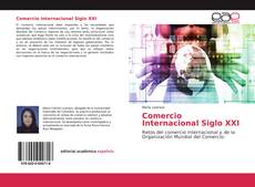 Borítókép a  Comercio Internacional Siglo XXI - hoz