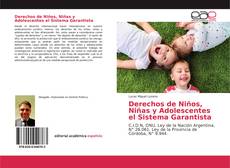 Bookcover of Derechos de Niños, Niñas y Adolescentes el Sistema Garantista