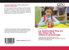 Capa do livro de La motricidad fina en los niños de la infancia preescolar 