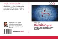 Copertina di John Locke y el liberalismo del siglo XX