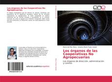 Buchcover von Los órganos de las Cooperativas No Agropecuarias