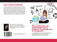 Diversificación de estrategias para motivar el estudio de la Geografía kitap kapağı