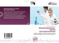 Buchcover von Dihydrolipoyllysine-residue Succinyltransferase