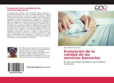Capa do livro de Evaluación de la calidad de los servicios bancarios 
