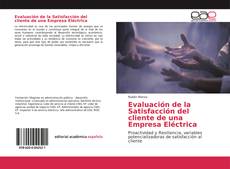 Bookcover of Evaluación de la Satisfacción del cliente de una Empresa Eléctrica