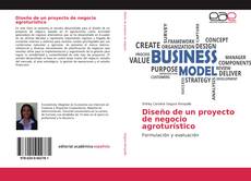 Portada del libro de Diseño de un proyecto de negocio agroturístico