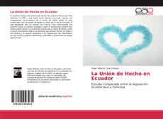 Bookcover of La Unión de Hecho en Ecuador