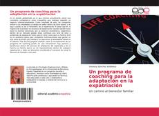 Couverture de Un programa de coaching para la adaptación en la expatriación