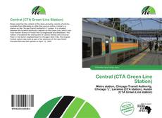 Portada del libro de Central (CTA Green Line Station)