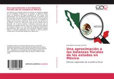 Portada del libro de Una aproximación a las balanzas fiscales de los estados en México